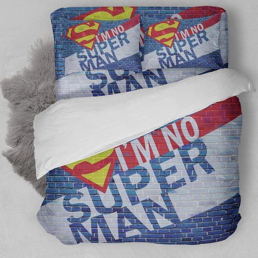 I’m No Superman Bedding Set Duvet Cover Set