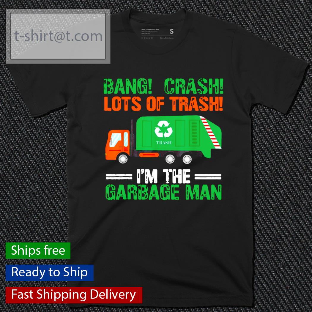 I’m The Garbage Man Costume Recycling Trash Trucks Halloween Shirt
