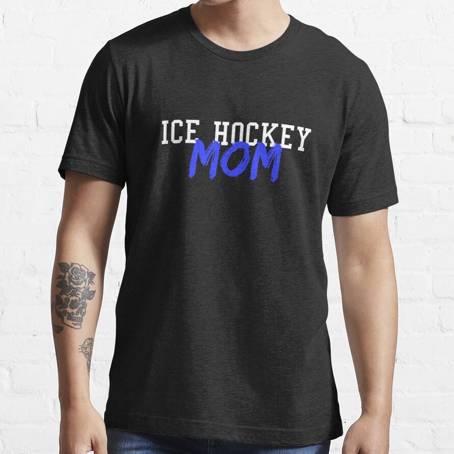 ICE HOCKEY Mom Summer Winter Sports Tshirt Essential T-Shirt