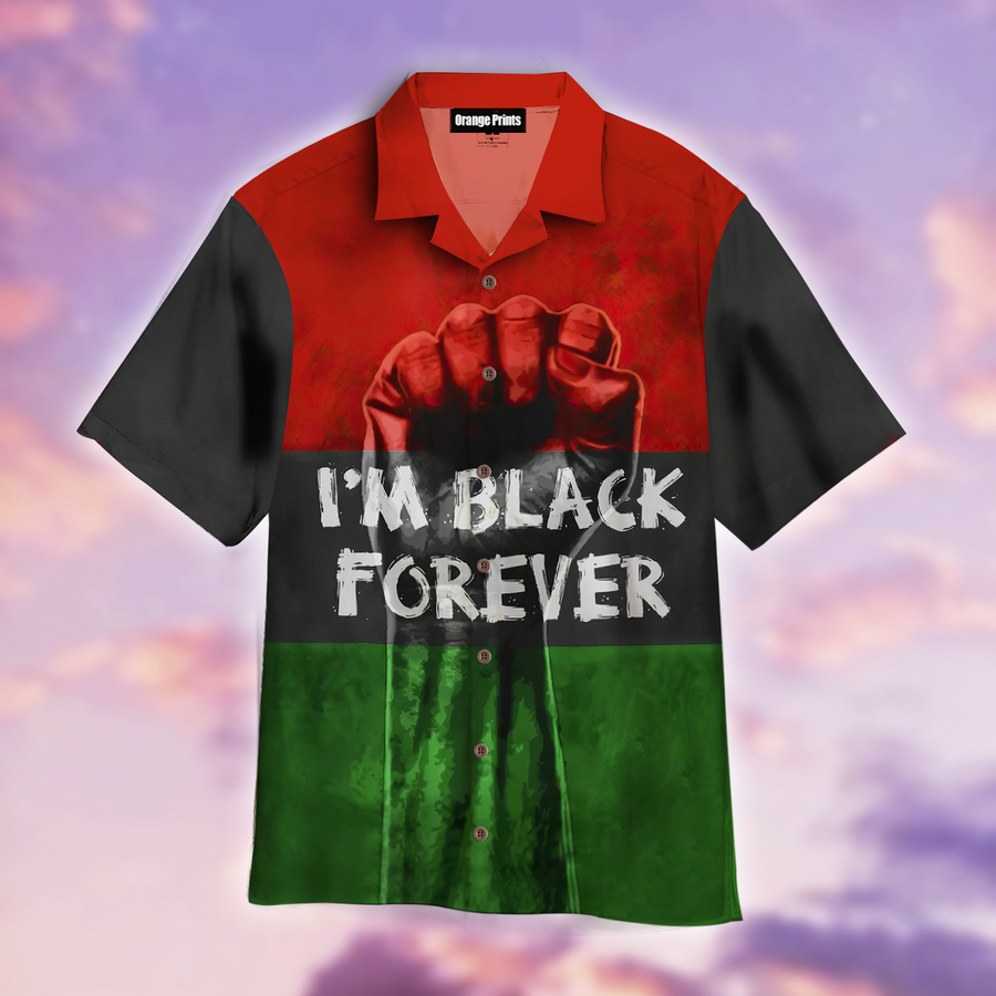 I’m Black Forever Green And Red Aloha Hawaiian Shirt.png