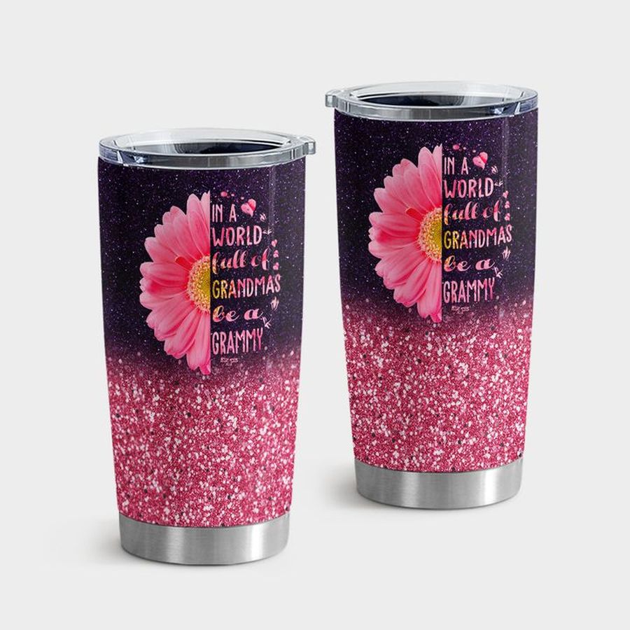 Insulated Cups, Be A Grammy Tumbler Tumbler Cup 20oz , Tumbler Cup 30oz, Straight Tumbler 20oz