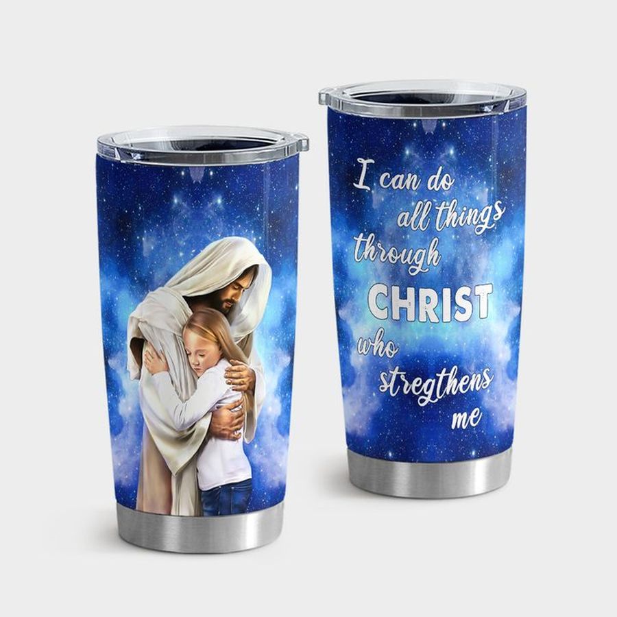Insulated Cups, I Can Do All Things Through Christ Tumbler Tumbler Cup 20oz , Tumbler Cup 30oz, Straight Tumbler 20oz