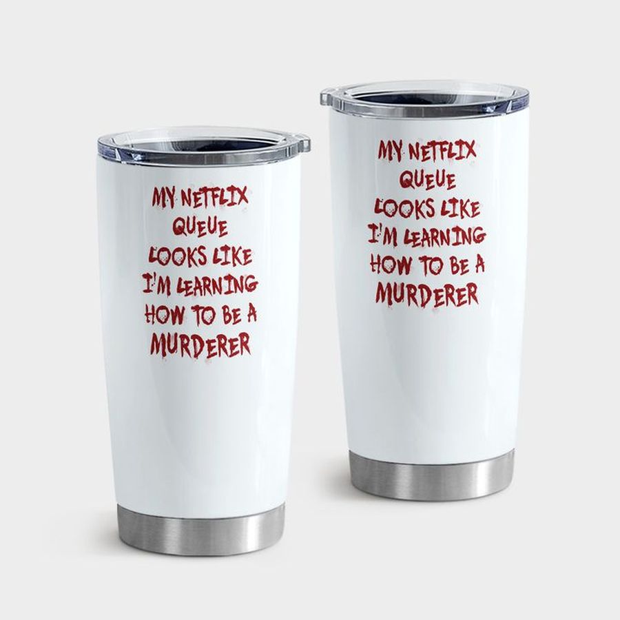Insulated Tumbler, 20oz How To Be A Murderer Tumbler Tumbler Cup 20oz , Tumbler Cup 30oz, Straight Tumbler 20oz
