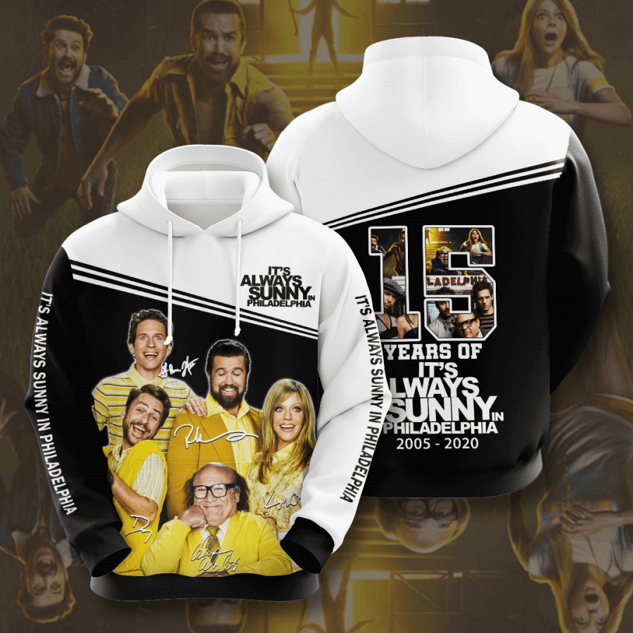 It S Always Sunny In Philadelphia Movie Character Anniversary 10 Years 3D Hoodie For Men For Women All Over Printed Hoodie Shirt 2020