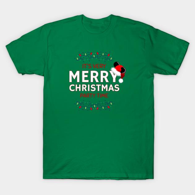 It’s verry Merry CHristmas party time t-shirt
