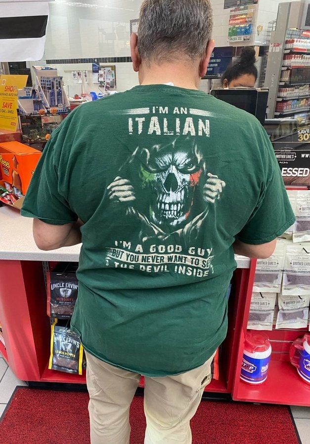 Italian I’m A Good Guy But You Never Want To See The Devil Inside Shirt