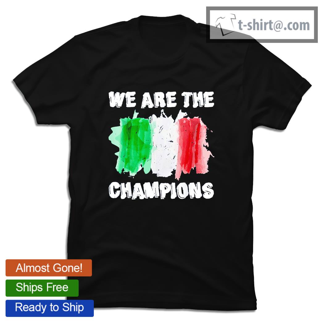 Italy soccer 2021 European we are the Champions shirt
