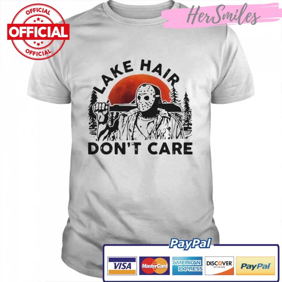 Jason Voorhees Lake Hair Don’t Care Halloween Shirt