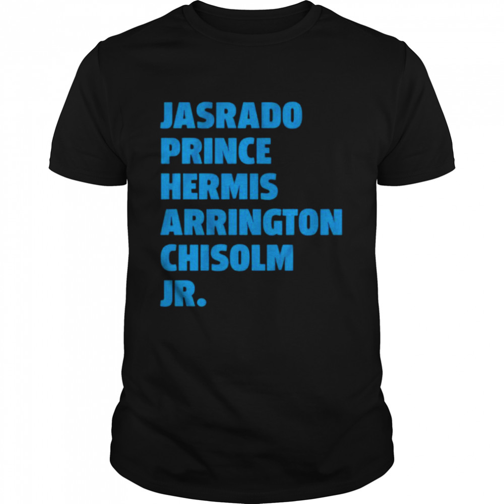 Jasrado Prince Hermis Arrington Chisholm Jr T-Shirt