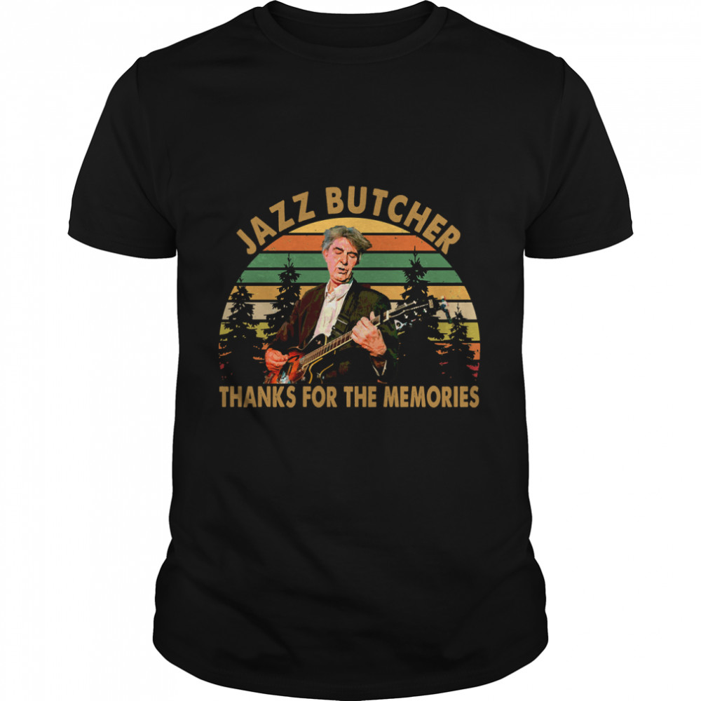 Jazz Butcher Thanks for the Memories Classic T-Shirt