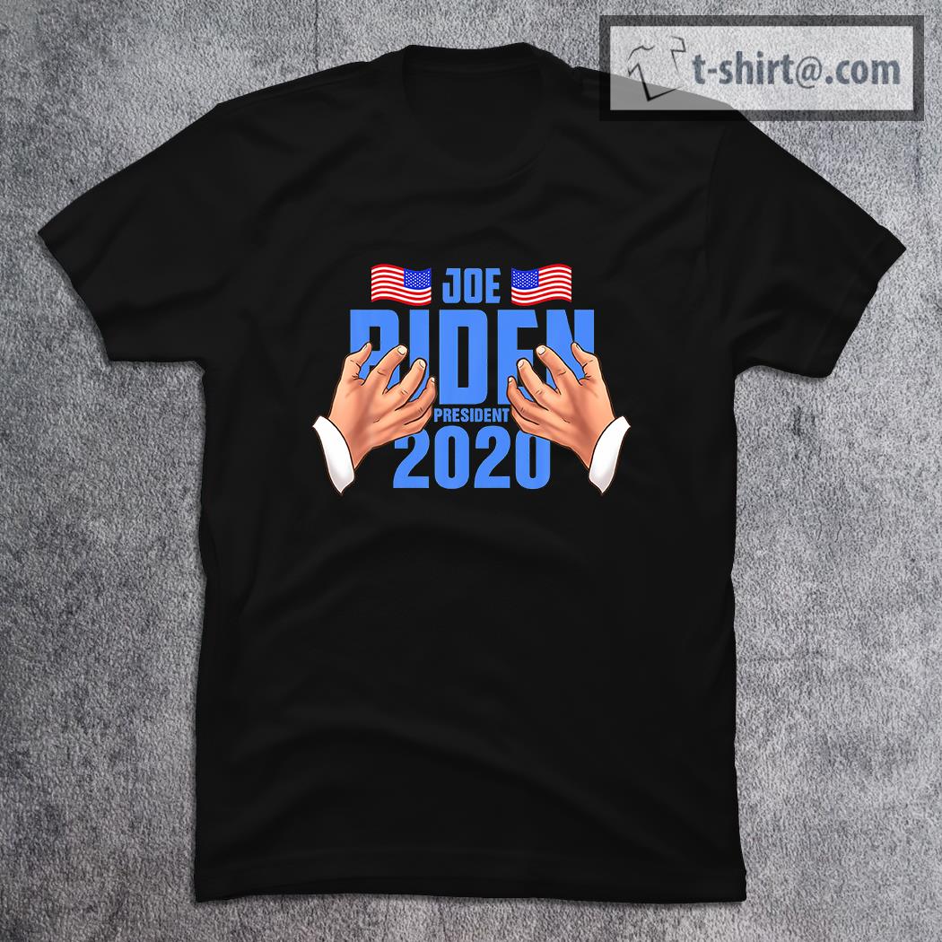 Joe Biden President Hands Shirt Funny Joe Biden 2020 USA Flag T-shirt