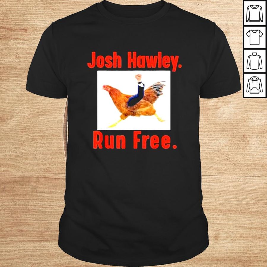 Josh Hawley run free funny josh Hawley running shirt