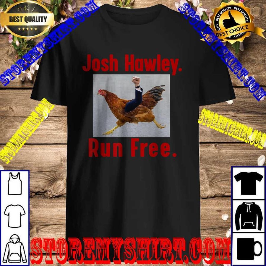Josh Hawley Run Free Funny Josh Hawley Running T-Shirt