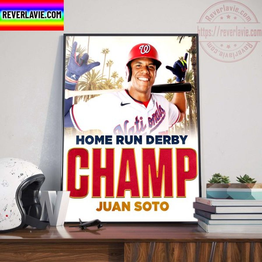 Juan Soto Is Your 2022 Home Run Derby Champion Home Decor Poster Canvas