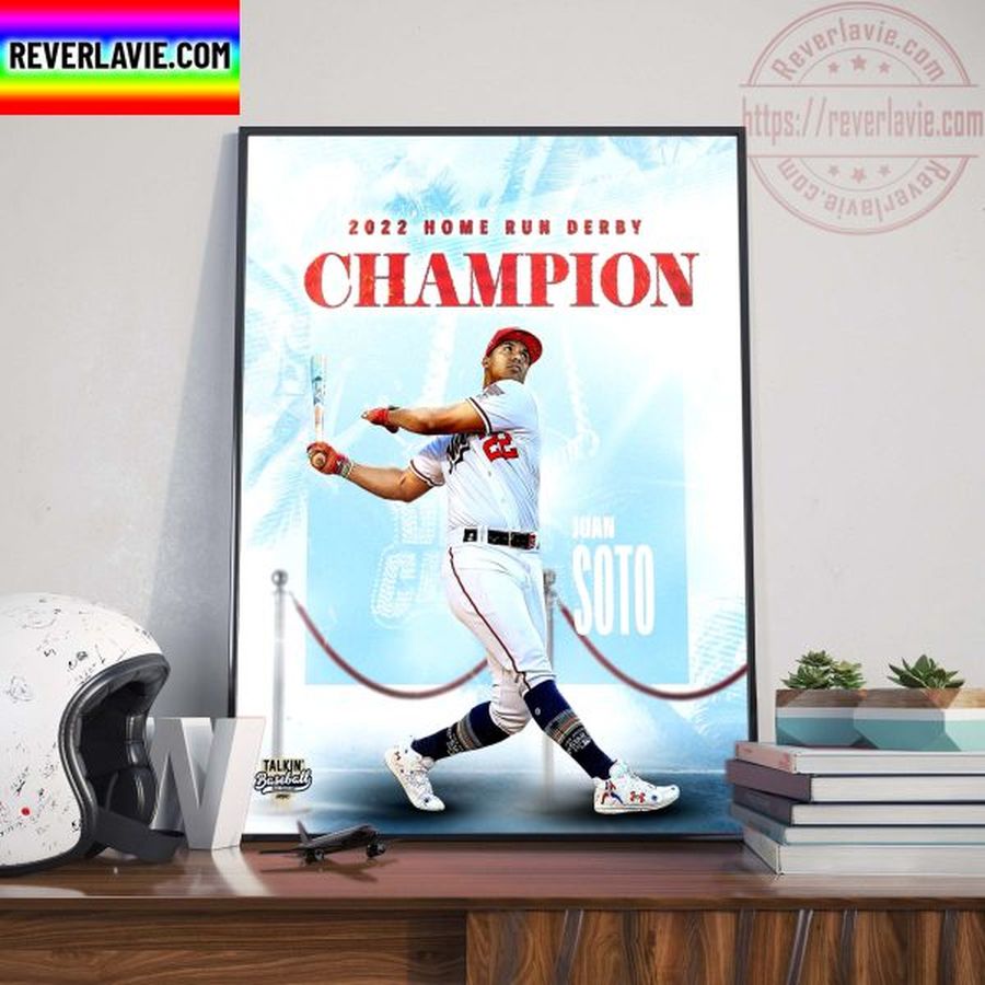 Juan Soto Wins 2022 Home Run Derby Champions Home Decor Poster Canvas