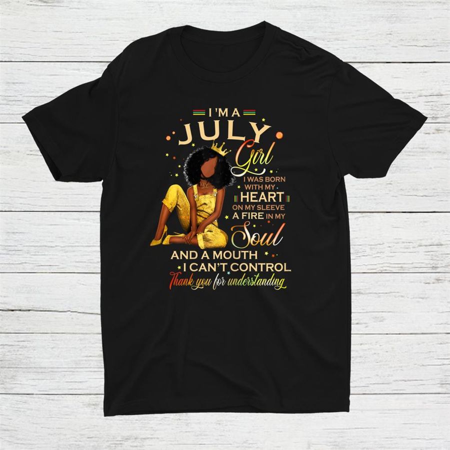 July Girl Birthday Funny Melanin Afro Queen For Black Women Shirt