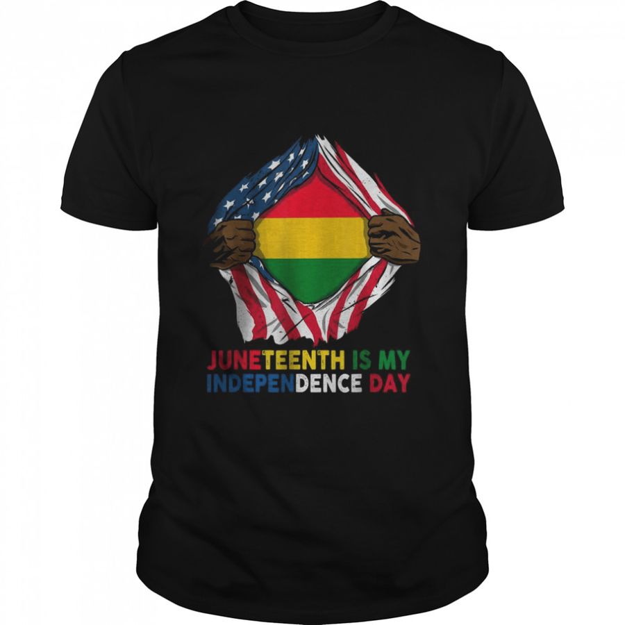Juneteenth Is My Independence Day African American Flag Hero T-Shirt