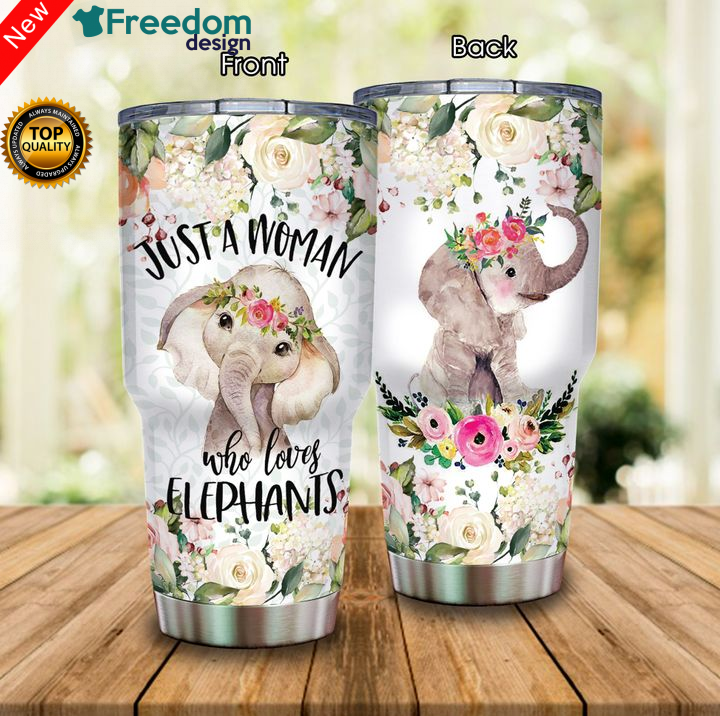 Just A Woman Who Love Elephants Stainless Steel Tumbler Cup 20oz, Tumbler Cup 30oz, Straight Tumbler 20oz
