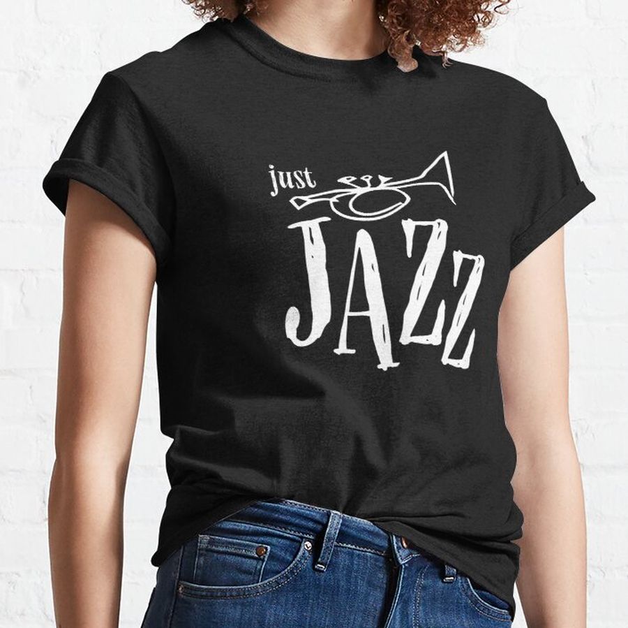 Just Jazz - BW Classic T-Shirt