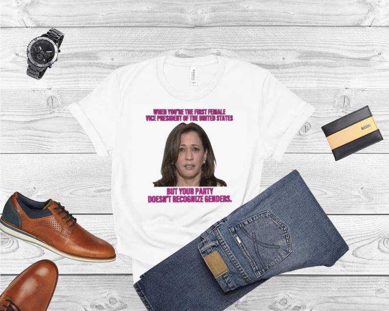 Kamala harris when you’re the first female vice president of the united states shirt