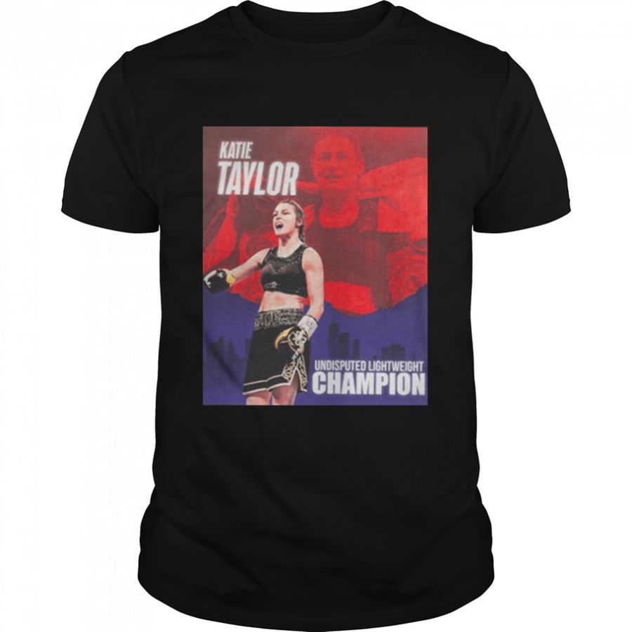 Katie taylor undisputed lightweight champion shirt