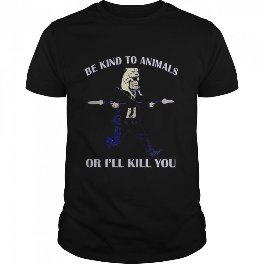 Keanu Reeves Be Kind To Animals Or ill Kill You TShirt