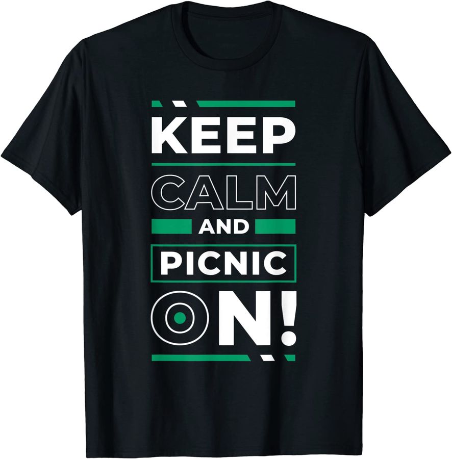 Keep Calm And Picnic On Picnic Outdoor Meal