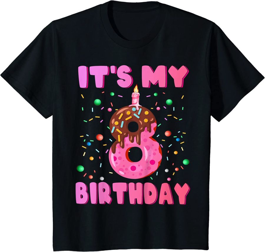 Kids 8 years old Girl Funny Donut it's my 8th birthday