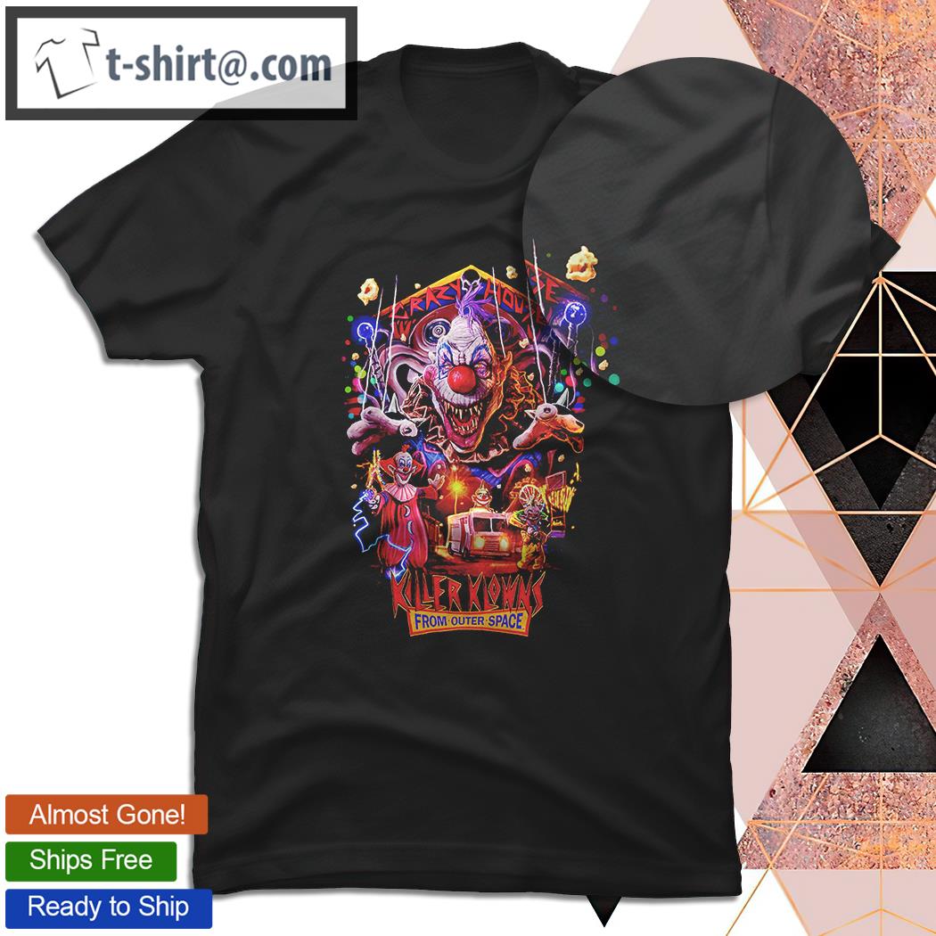 Killer Klowns From Outer Space Crazy House shirt