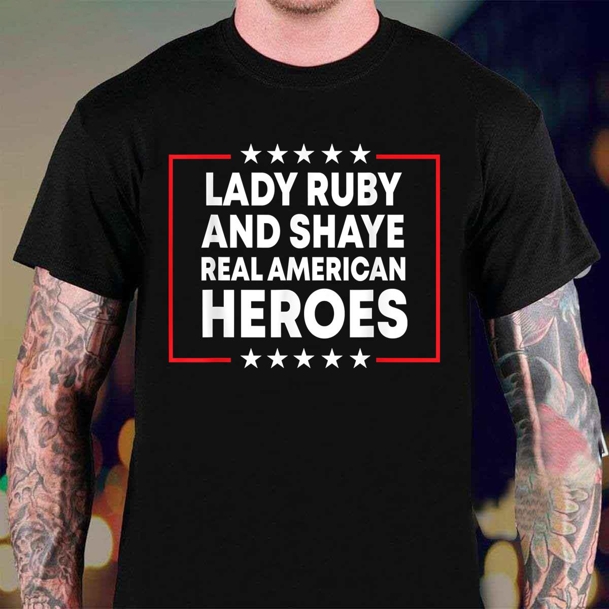 Lady Ruby And Shaye Real Heroes shirt