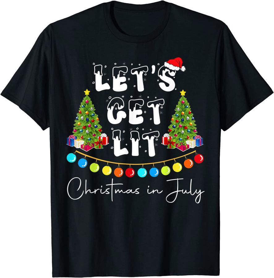 Let's Get Lit Christmas In July_1