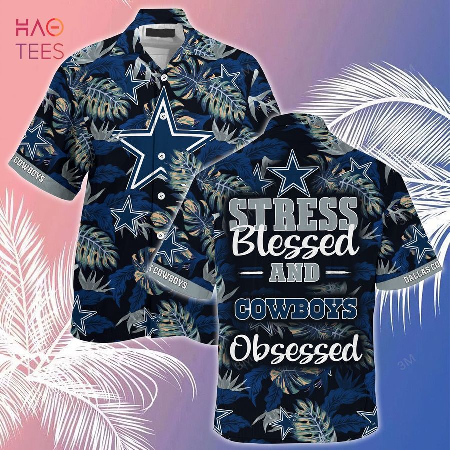 [LIMITED] Dallas Cowboys NFL-Summer Hawaiian Shirt And Shorts, Stress Blessed Obsessed For Fans