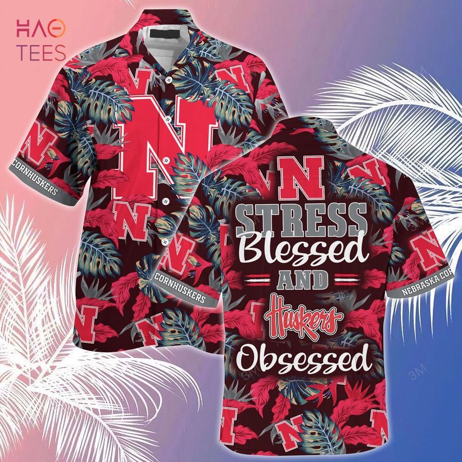 [LIMITED] Nebraska Cornhuskers  Summer Hawaiian Shirt And Shorts, Stress Blessed Obsessed For Fans
