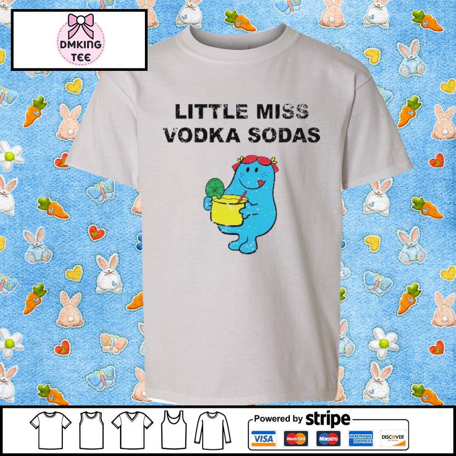 Little Miss Vodka Sodas Shirt