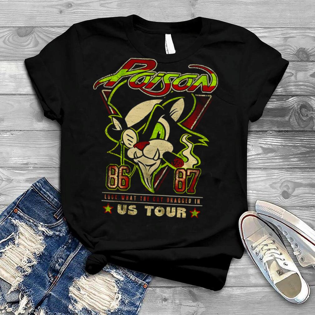 Look What The Cat Dragged In US Tour Poison T Shirt