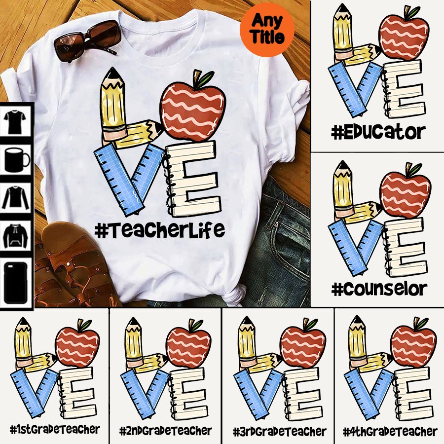 Love Teacherlife custom shirt