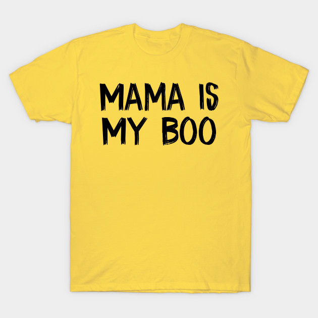 Mama is My Boo Ghost Pun T-shirt