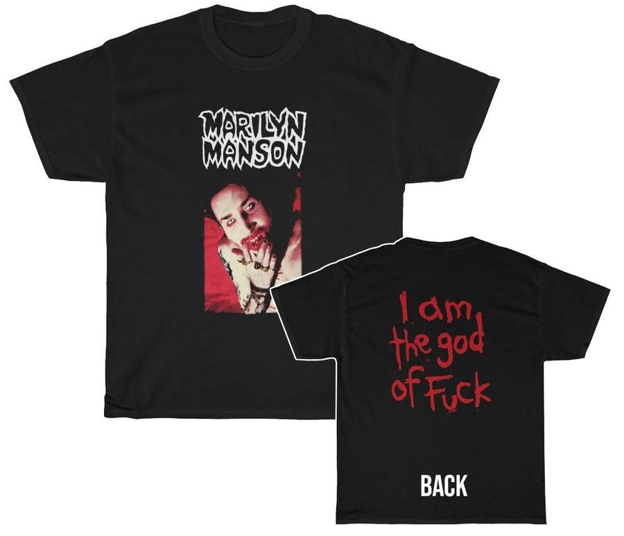 Marilyn Manson I Am The God Of Fuck Unisex T-Shirt