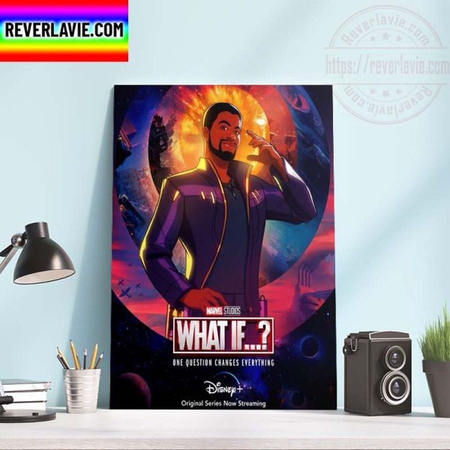Marvel Studios What If Chadwick Boseman Outstanding Character Voice Over Home Decor Poster Canvas