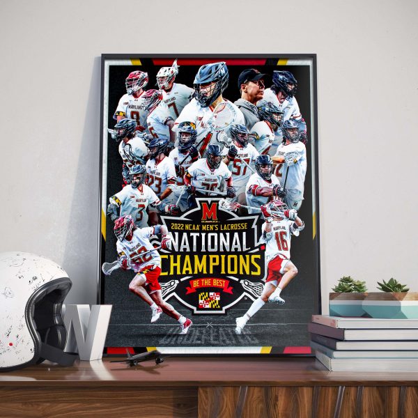 Maryland Champs 2022 NCAA Men Lacrosse National Champions Home Decor Poster Canvas