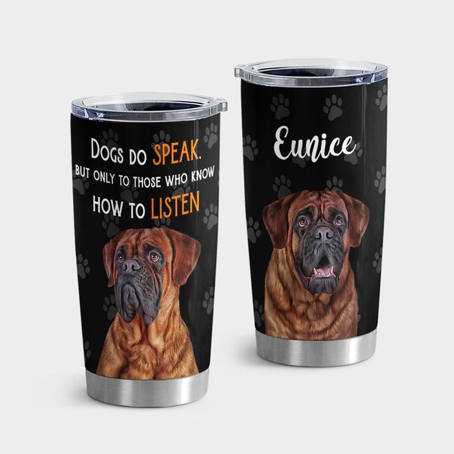 Mastiff Insulated Cups, English Mastiff Dogs Do Speak Tumbler Tumbler Cup 20oz , Tumbler Cup 30oz, Straight Tumbler 20oz