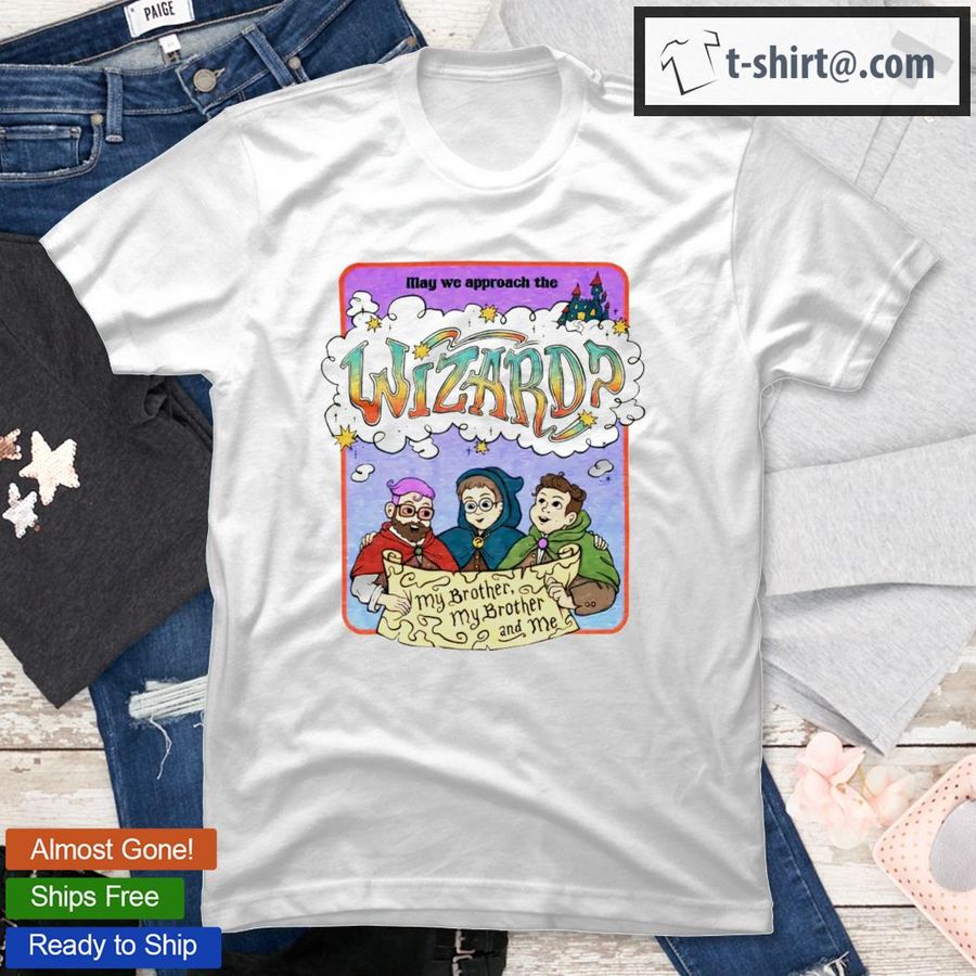 May We Approach The Wizard T-Shirt