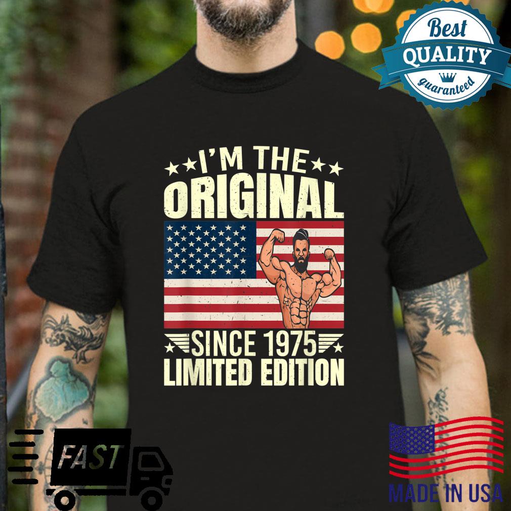 Mens I’m The Original Since 1975 Limited Edition Cool Style Retro Shirt