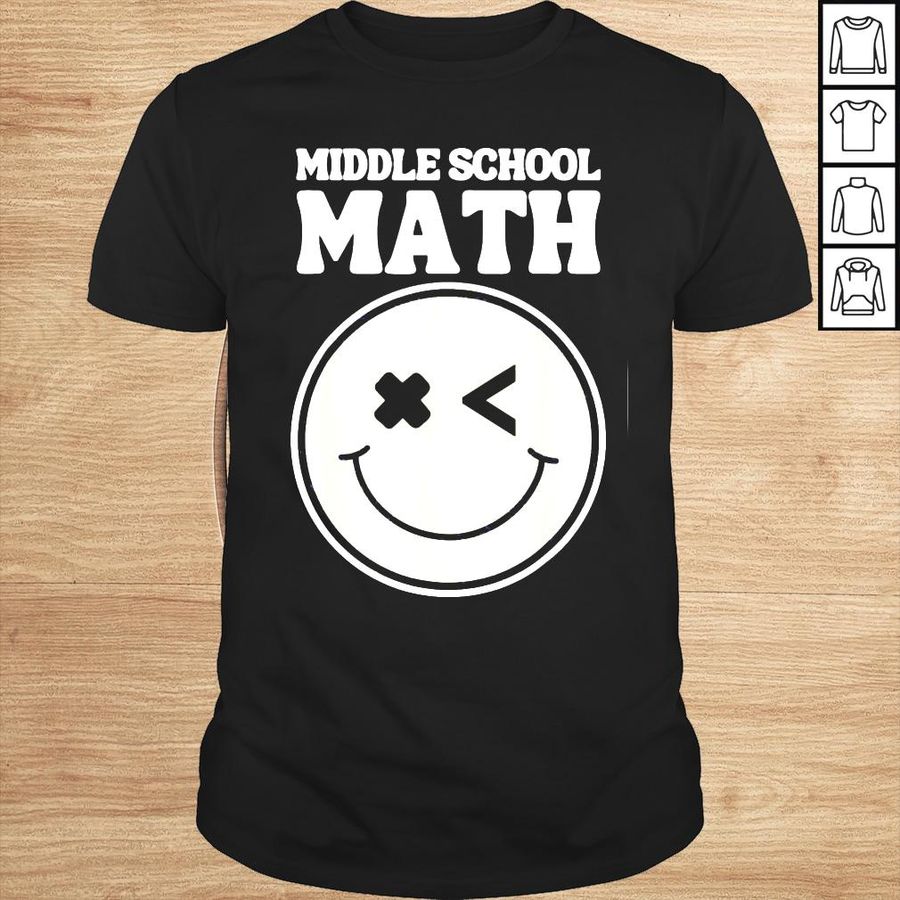 Middle School Math Teacher Smile Face Tee Shirt
