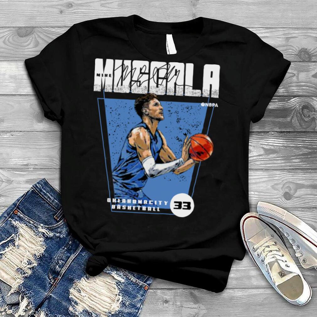 Mike Muscala Oklahoma City Thunder Basketball Premiere signature shirt