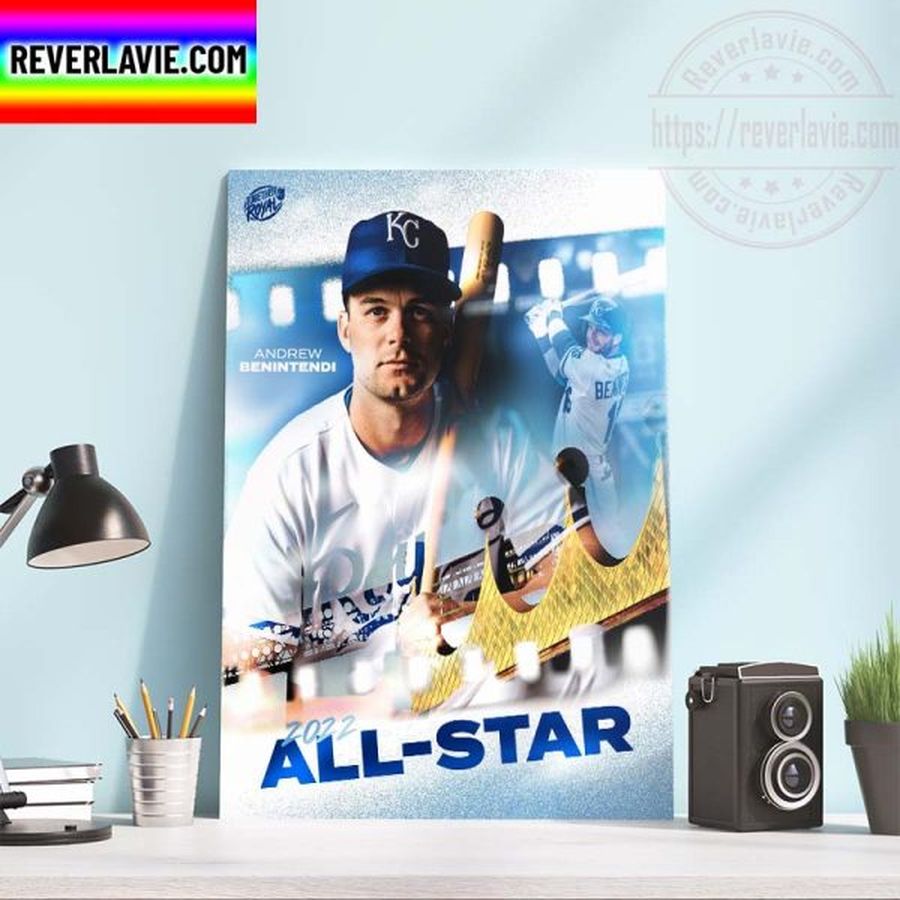 MLB Kansas City Royals Congrats Andrew Benintendi 2022 All Star Home Decor Poster Canvas