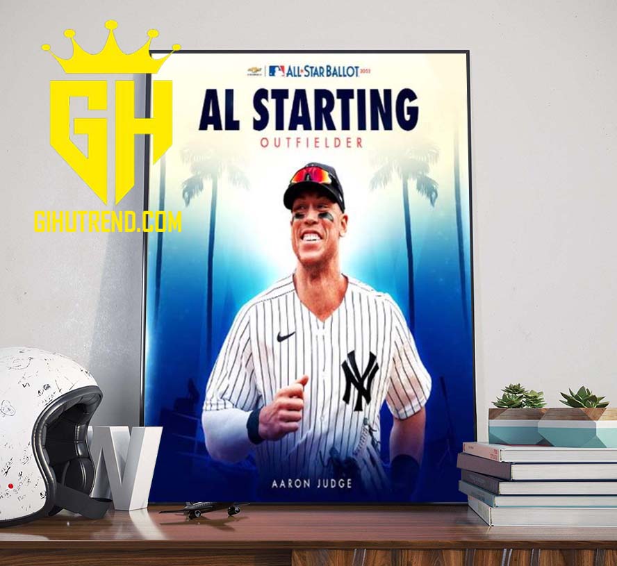 MLB New York Yankees Aaron Judge 2022 All Star Ballot AL Starting Outfielder Poster Canvas Home Decoration