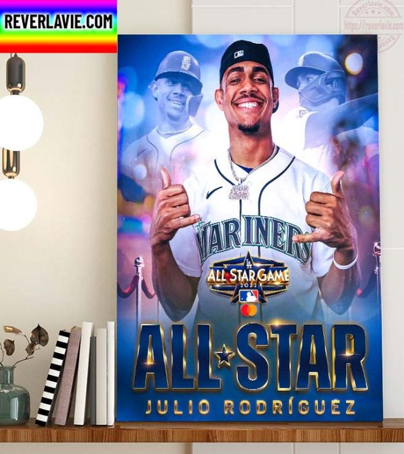 MLB Seattle Mariners Julio Rodriguez The 2022 All Star Team Home Decor Poster Canvas