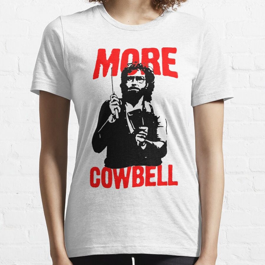 More Cowbell T-Shirt Essential T-Shirt