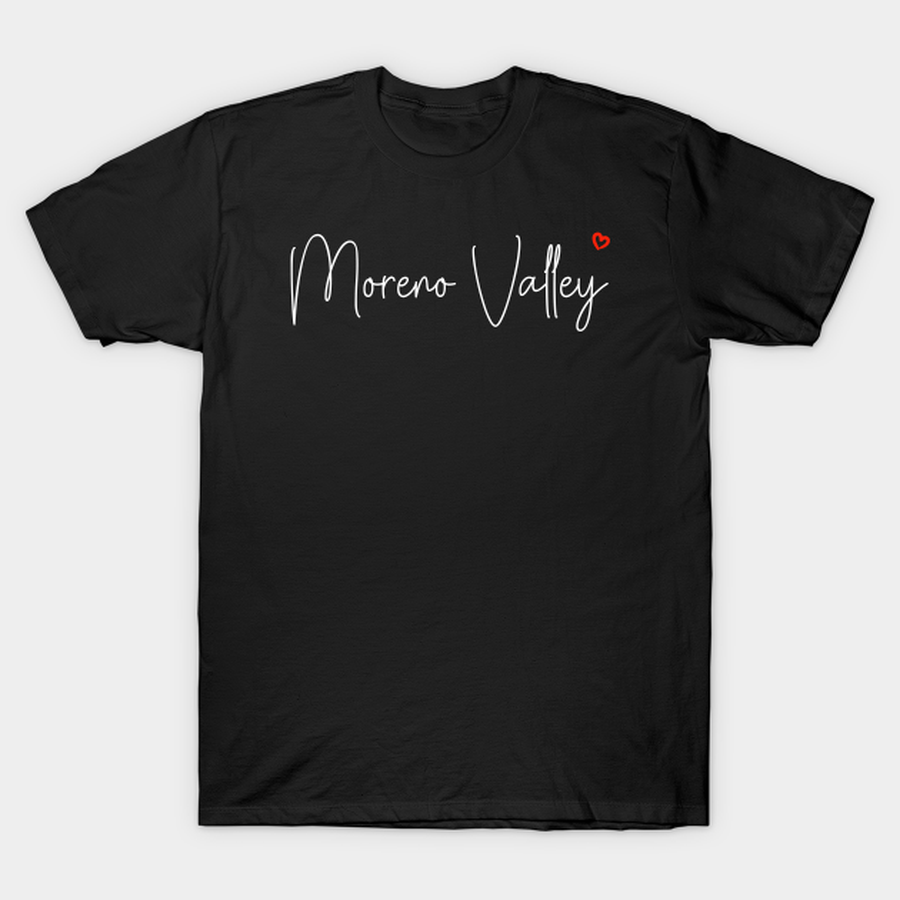 Moreno Valley T-shirt, Hoodie, SweatShirt, Long Sleeve.png
